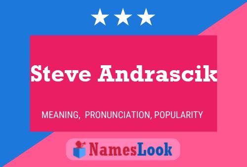 Постер имени Steve Andrascik