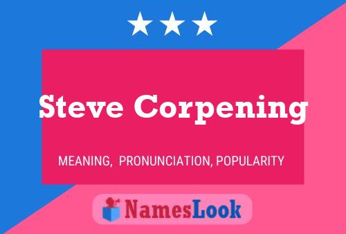 Постер имени Steve Corpening