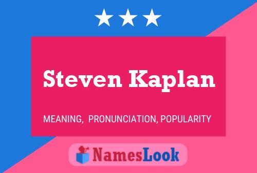 Постер имени Steven Kaplan