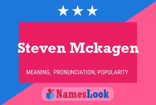 Постер имени Steven Mckagen