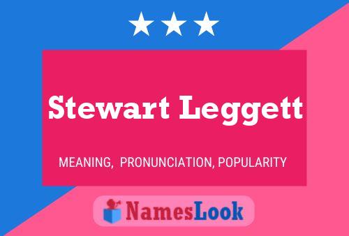 Постер имени Stewart Leggett