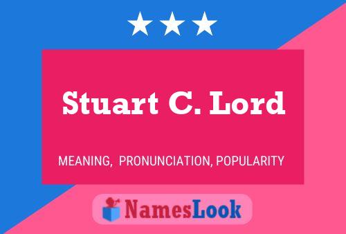 Постер имени Stuart C. Lord