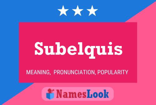 Постер имени Subelquis