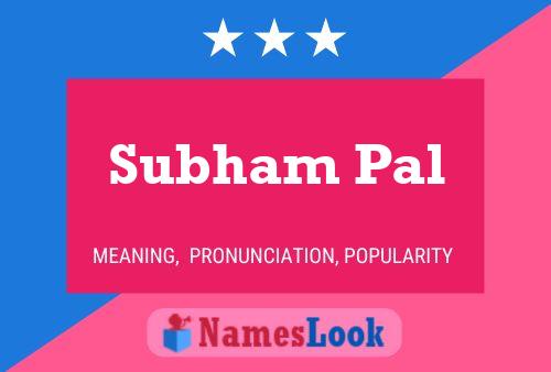 Постер имени Subham Pal