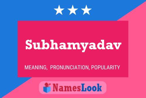 Постер имени Subhamyadav