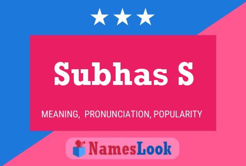 Постер имени Subhas S