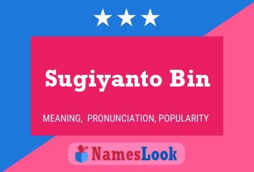 Постер имени Sugiyanto Bin