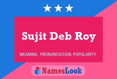 Постер имени Sujit Deb Roy