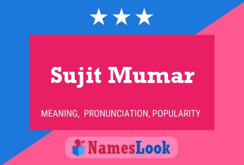 Постер имени Sujit Mumar