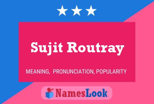 Постер имени Sujit Routray