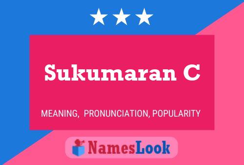 Постер имени Sukumaran C