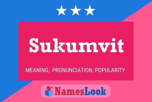 Постер имени Sukumvit