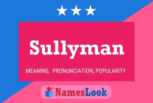 Постер имени Sullyman