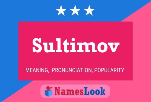 Постер имени Sultimov