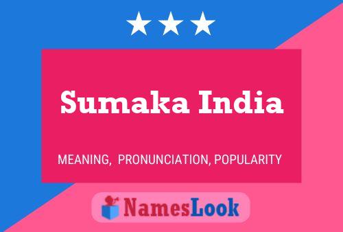 Постер имени Sumaka India