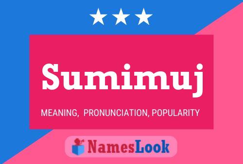 Постер имени Sumimuj