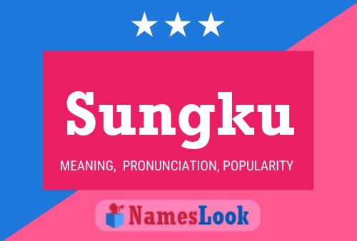 Постер имени Sungku