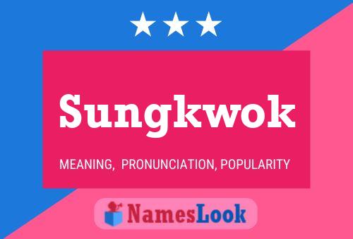 Постер имени Sungkwok