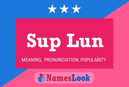 Постер имени Sup Lun