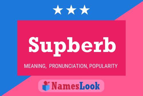 Постер имени Supberb