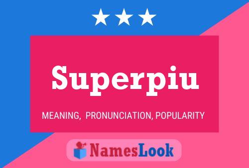 Постер имени Superpiu