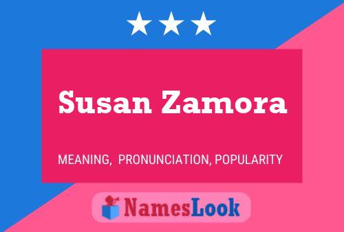 Постер имени Susan Zamora