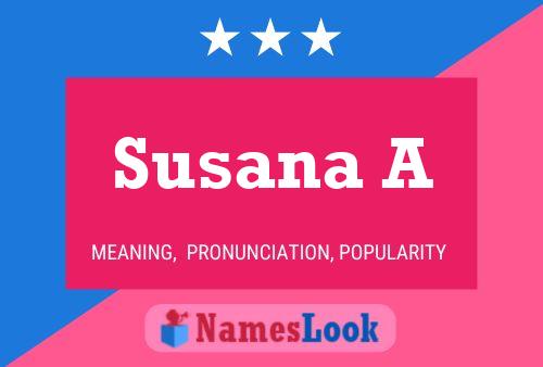 Постер имени Susana A