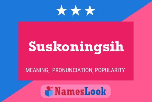 Постер имени Suskoningsih