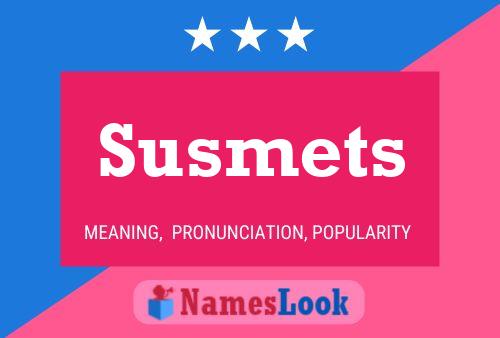 Постер имени Susmets