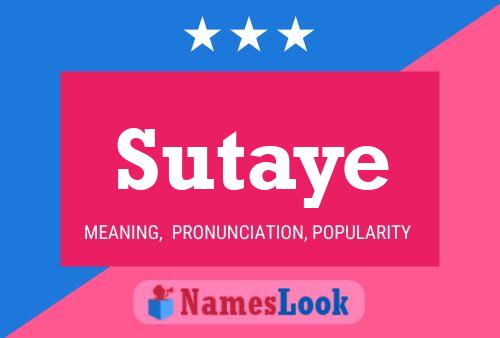 Постер имени Sutaye