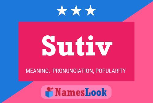 Постер имени Sutiv