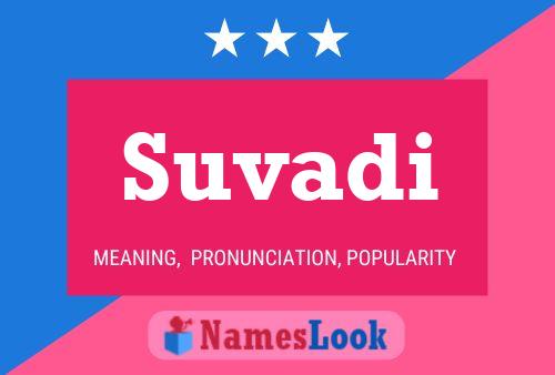 Постер имени Suvadi