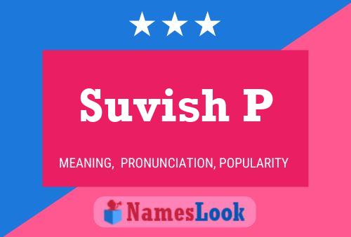 Постер имени Suvish P