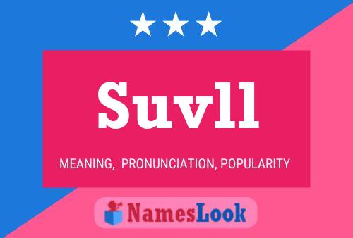 Постер имени Suvll