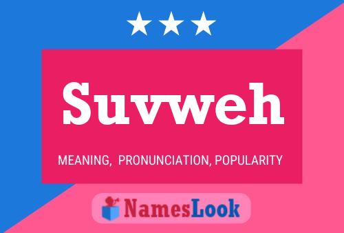 Постер имени Suvweh