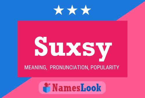 Постер имени Suxsy