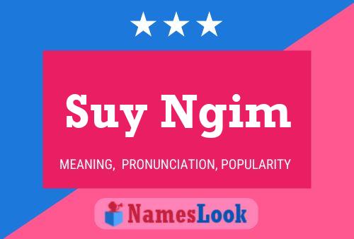 Постер имени Suy Ngim