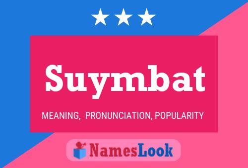 Постер имени Suymbat