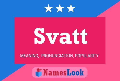 Постер имени Svatt