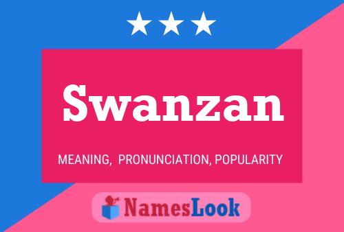 Постер имени Swanzan