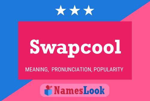 Постер имени Swapcool