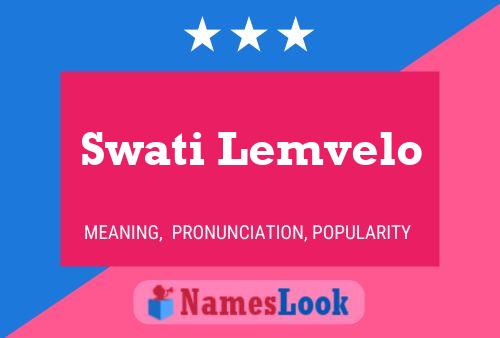 Постер имени Swati Lemvelo