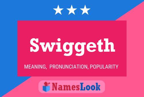 Постер имени Swiggeth