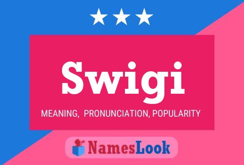 Постер имени Swigi