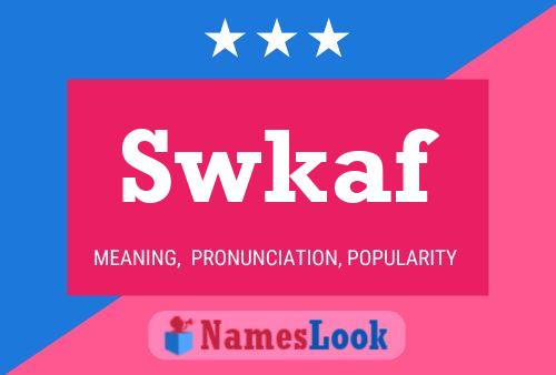 Постер имени Swkaf