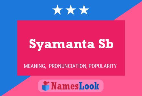 Постер имени Syamanta Sb