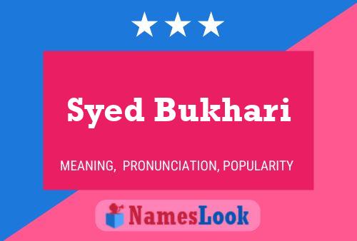 Постер имени Syed Bukhari