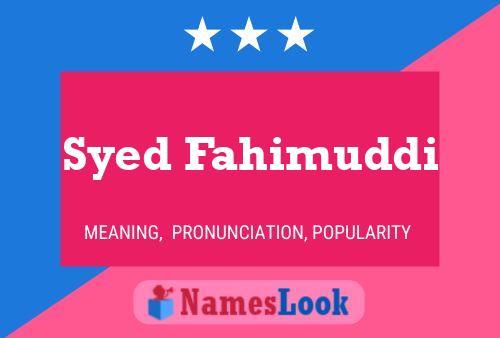 Постер имени Syed Fahimuddi