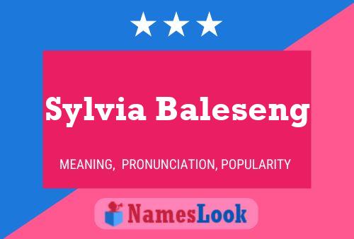 Постер имени Sylvia Baleseng