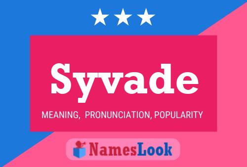 Постер имени Syvade